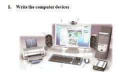Task №1. The computer types. Computer devices. Input and output devices.